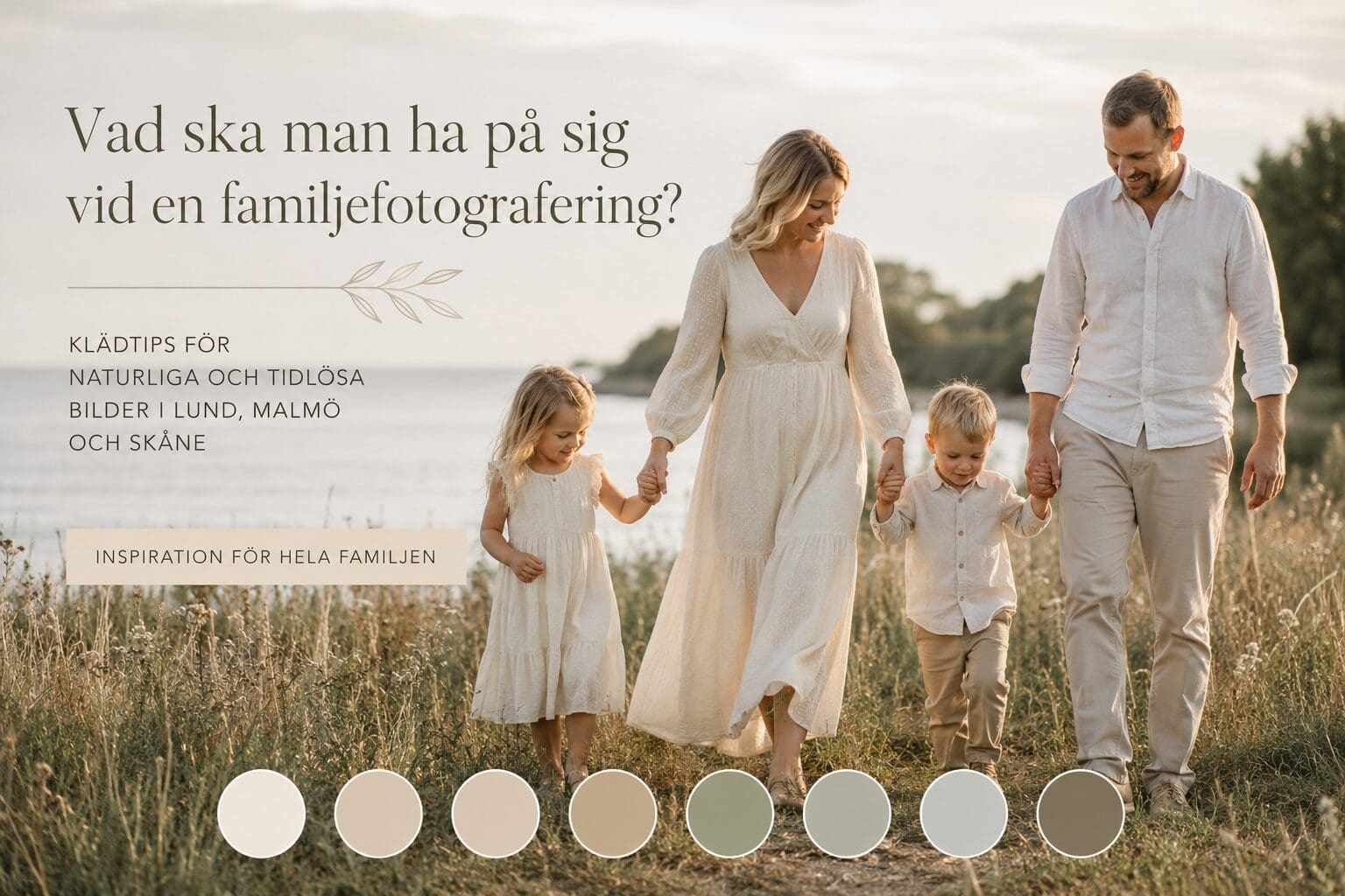 Vad ska man ha på sig vid en familjefotografering? Klädtips i Lund, Malmö & Skåne